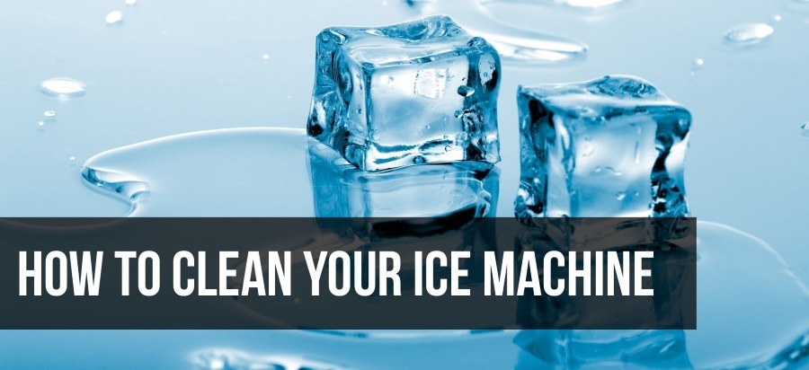 how to clean your ice machine