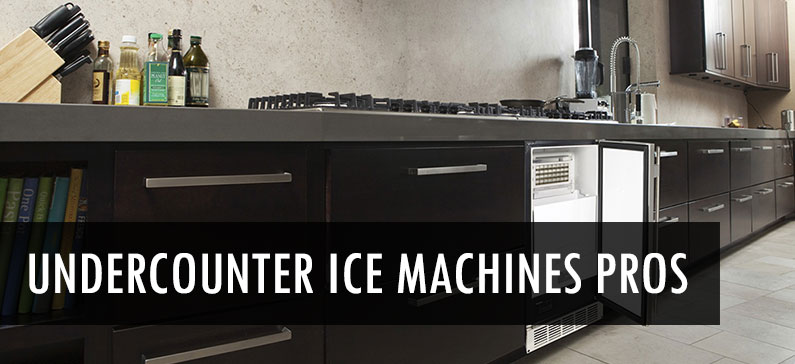 4 advantages of undercounter ice machines